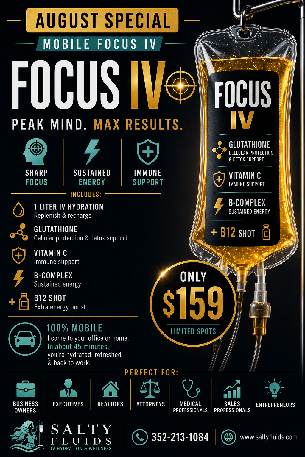 August Special Focus IV promo flyer — 1 liter IV hydration with glutathione, vitamin C, B-complex, and a B12 injection for busy professionals, only $159 this month at Salty Fluids